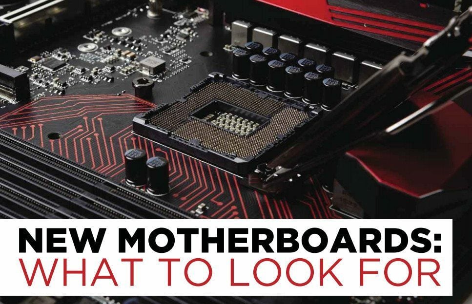 new-motherboards-what-to-look-for