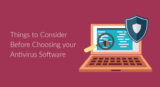 5 QUESTIONS TO ASK BEFORE CHOOSING ANTIVIRUS