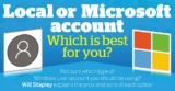 Local or Microsoft account – Which is best for you?