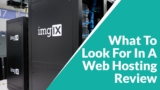 What To Look For In A Web Hosting Review